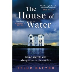 The House of Water: a captivating and addictive domestic thriller with an unforgettable twist