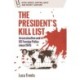The President’s Kill List: Assassination and US Foreign Policy since 1945