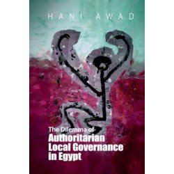 The Dilemma of Authoritarian Local Governance in Egypt