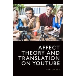 Affect Theory and Translation on YouTube