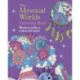 The Mystical Worlds Colouring Book: Wondrous Worlds to Explore and Inspire
