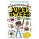 The Utterly Epic Adventures of Super Dweeb: 3 Books in 1 with Exclusive Content