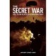 The Secret War: Spies, Lies and the Art of Deception in World War II