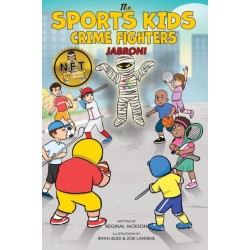 The Sports Kids Crime Fighters: Jabroni