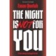The Night is Not For You: A beguilingly dark coming of rage story, based on a jinn from Arabic folklore