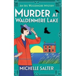 Murder at Waldenmere Lake: A page-turning cozy historical murder mystery from Michelle Salter