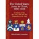 The United States Army in China, 1900-1938: A History of the 9th, 14th, 15th and 31st Regiments in the East