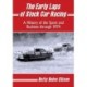The Early Laps of Stock Car Racing: A History of the Sport and Business through 1974