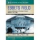 Ebbets Field: Essays and Memories of Brooklyn's Historic Ballpark, 1913-1960