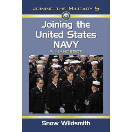 Joining the United States Navy: A Handbook