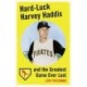 Hard-Luck Harvey Haddix and the Greatest Game Ever Lost