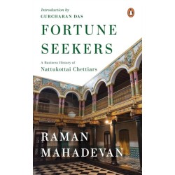 Fortune Seekers: A Business History of Nattukottai Chettiars