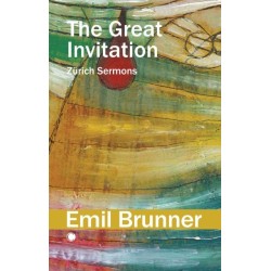 The Great Invitation: Zurich Sermons