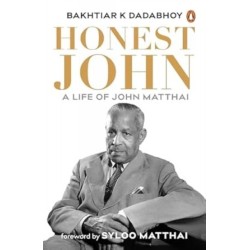 Honest John: A Life of John Matthai