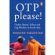 OTP Please: Online Buyers, Sellers and Gig Workers in South Asia