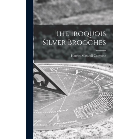 The Iroquois Silver Brooches