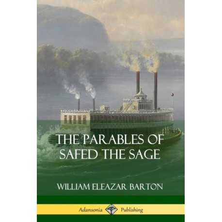 The Parables of Safed the Sage