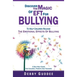 Discover the Magic of EFT for Bullying