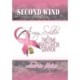 Second Wind a Mother's Strength