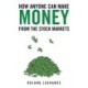 How Anyone Can Make Money from the Stock Markets