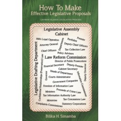 How to Make Effective Legislative Proposals: Cayman Islands Legislative Process