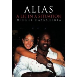 Alias: A Lie in A Situation