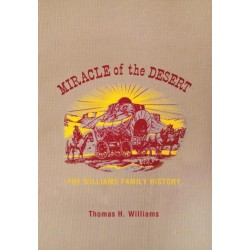 Miracle of the Desert: A History of the Thomas Ward and Surrounding Communities