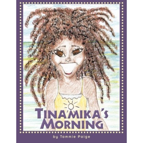 Tinamika's Morning