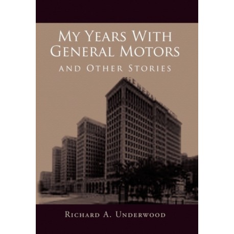 My Years with General Motors and Other Stories