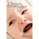 Chosen to Suffer