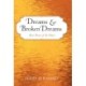 Dreams and Broken Dreams: Short Poems of the Heart