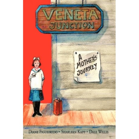Veneta Junction: A Mother's Journey