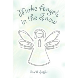 Make Angels in the Snow