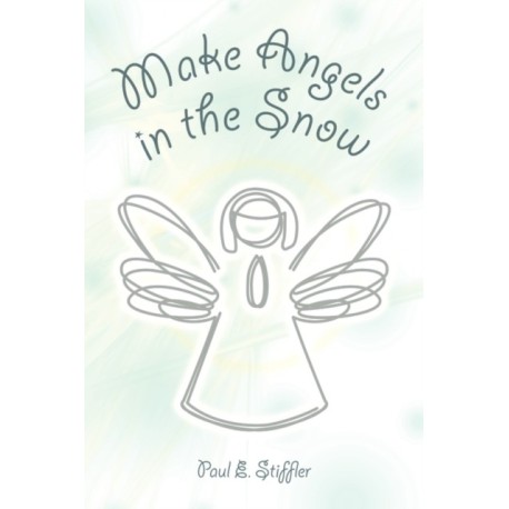 Make Angels in the Snow