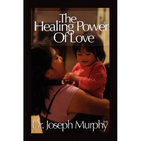 The Healing Power of Love