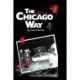The Chicago Way
