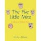 The Five Little Mice: A Collection of Children's Poems