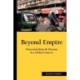 Beyond Empire: Postcolonialism & Mission in a Global Context