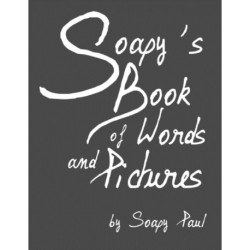 Soapy's Book of Words and Pictures