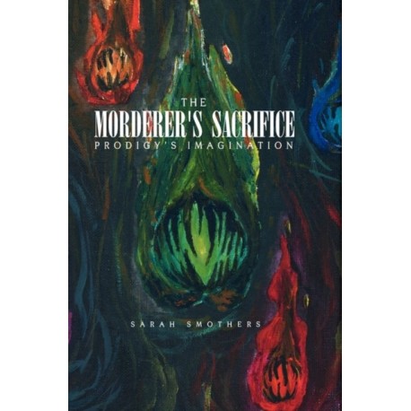 The Morderer's Sacrifice