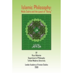 Islamic Philosophy: Mulla Sadra and the quest of "Being"