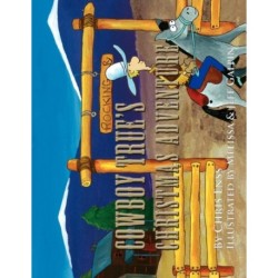 Cowboy True's Christmas Adventure