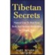 Tibetan Secrets: Natural Cure to Heal Your Body and Increase Metabolism in 5 Simple Steps