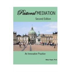 Pastoral Mediation: an Innovative Practice: Second Edition