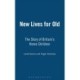 New Lives for Old: The Story of Britain's Home Children