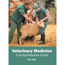 Veterinary Medicine: A Comprehensive Guide