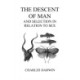 The Descent of Man and Selection in Relation to Sex (Volumes I and II, Hardback)
