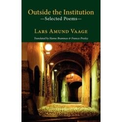 Outside the Institution: Selected Poems