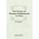 The Science of Human Settlements in China