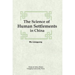 The Science of Human Settlements in China